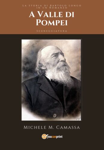 A Valle di Pompei, di Michele M. Camassa, 2019, Youcanprint - ER