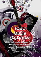1000 Musik legenden: Elvis Presley John Lennon, Freddie Mercury zu David B. - ER