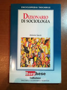 Dizionario di sociologia - Antonio Sacca - Newton - 1996 - M