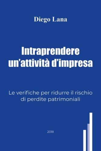 Intraprendere un’attivita d’impresa di Diego Lana, 2018, Youcanprint - ER