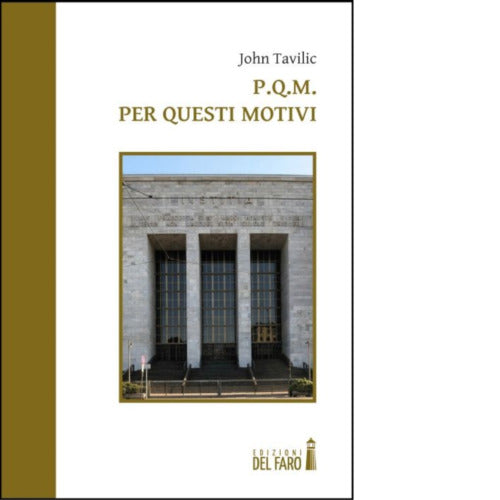 P Q M Per questi motivi di Tavilic John
