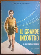 Il Grande Incontro - Claudio Bucciarelli - La scuola, 1957 - L