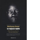 Le ragazze rapite di Wolfgang Bauer