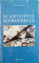 Scartoffie Scorderecce di Mario Mantovani, 2001, Silva Editore - ER