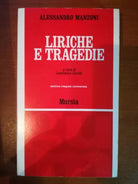 Liriche e tragedie - Alessandro Manzoni, 1967, Mursia M