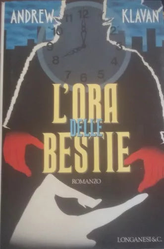   L’ora delle bestie - Andrew Klavan ,1993 - C