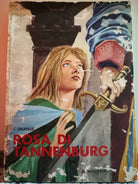 Rosa Di Tannenburg di Schimd, 1967, Malipiero-F