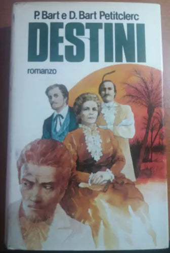 DESTINI - P.BART/D.BART PETITCLERC - CIL - 1982 -M
