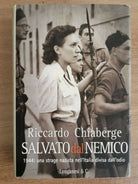 Salvato dal nemico - R. Chiaberge - Longanesi - 2004 - AR