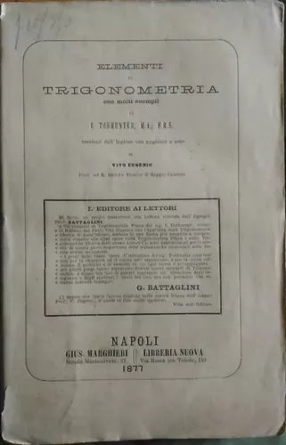 TODHUNTER I. ELEMENTI DI TRIGONOMETRIA CON MOLTI ESEMPI... Marghieri Ed. 1877