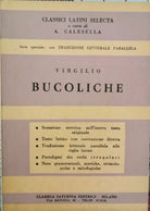Classici latini Selecta - Bucoliche di Virgilio - ER