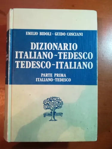 Dizionario Italiano-Tedesco Parte 1- E.Bidoli,G.Cosciani - Paravia - 1982 - M