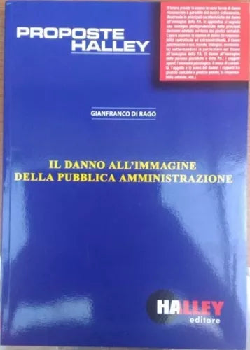 Il danno all’immagine della pubblica amministrazione - Gianfranco Di Rago