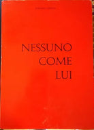 Nessuno come lui ,Vita di Gesu - Adriano Cervia, 1985, l Orma - S