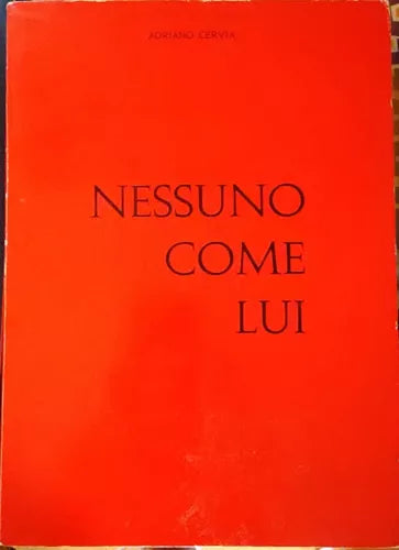 Nessuno come lui ,Vita di Gesu - Adriano Cervia, 1985, l Orma - S