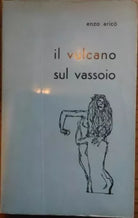Il vulcano sul vassoio - Enzo Arico, 1966, I.t.e.s Catania