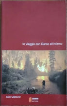 In viaggio con Dante all’inferno - Salvo Zappulla