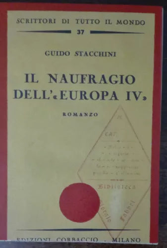 Il naufragio dell Europa IV - Guido Stacchini - Corbaccio,1935 - A