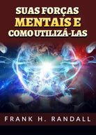 Suas for as mentais e como utiliz