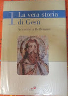 La vera storia di Gesu. Vol. 1 - Accadde a Betlemme