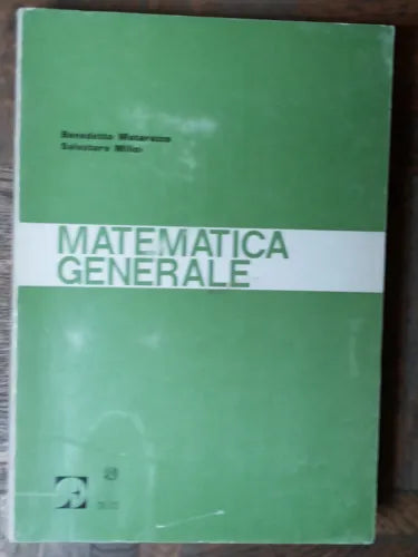 Matematica generale - Matarazzo, Milici - Tringale - i.l.a. Palma,1979 - R
