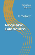Acquario Bilanciato Il Metodo di Salvatore Savasta 2017 Indipendently Publis