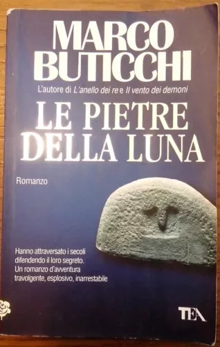 Le pietre della luna - Marco Buticchi - 2009