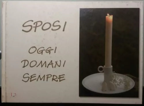 Sposi oggi, domani, sempre - Laura De Laurentiis - EDPS - 2006 - G