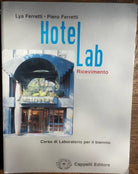 Hotelab - Lya e Piero Ferretti - Cappelli Editore,2002 - R