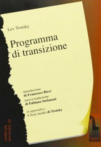 Programma di transizione. L’agonia mortale del capitalismo e i compiti della qua