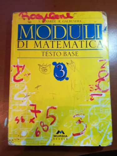 Moduli di matematica 4 volumi - S.Linardi, R. Galbusera - Mursia - 2000 - M