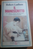 IL MANOSCRITTO - ROBERT LUDLUM - RIZZOLI - 1980 - M