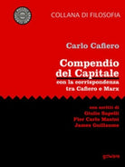 Compendio del Capitale. Con la corrispondenza tra Cafiero e Marx - ER