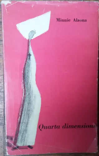 Quarta dimensione con dedica a Irene Mauceri -Minnie Alzona-Di Stefano,1955-R