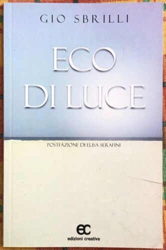 Eco di luce di Gio Sbrilli