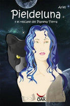 Pieldeluna. Y el rescate del Planeta Tierra - di M. Rubio Blanco, 2017 - ER