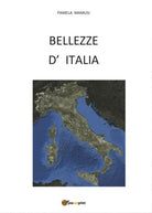 Bellezze d’ Italia - Pamela Mamusi, 2017, Youcanprint - P