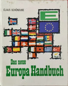 Das neue Europa Handbuch di Claus Schondube, 1969 - ER
