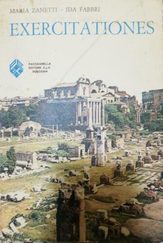 Exercitationes di Maria Zanetti, Ida Fabbri, 1974, Paccagnella Editore -D