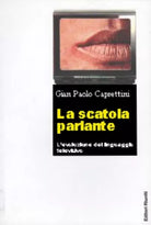 La scatola parlante L’evoluzione del linguaggio televisivo -  Caprettini