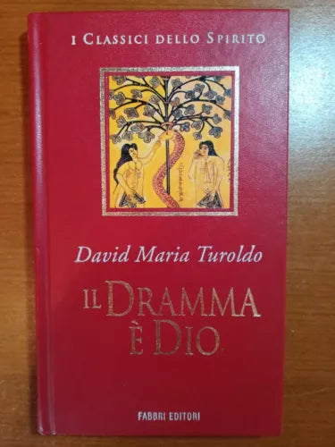 Il dramma e Dio - David Maria Turoldo - Fabbri - 1997 - M