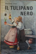 Il tulipano nero - Alessandro Dumas, 1972, Editrice Janus Bergamo