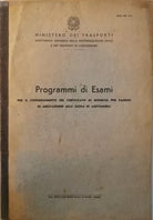 Ministero dei trasporti. Programmi di esami - ER