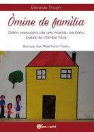 Omine de familia, di Edoardo Tincani, 2017, Youcanprint - ER