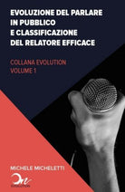 Evoluzione del public speaking e classificazione del relatore efficace - ER