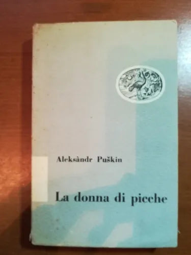La donna di picche - Aleksandr Puskin - Fratelli Pozzo - 1949 - M
