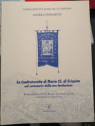 La Confraternita di Maria SS. di Crispino nel centenario della sua fondazione