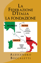 La Federazione d’Italia 1 - Alessandro Boccaletti, Youcanprint - P