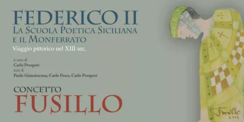 Federico II La scuola poetica siciliana e il Monferrato - Viaggio pittorico...