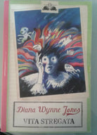 Vita stregata. - DIANA WYNNE JONES - SALANI -1998 - M